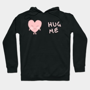 Hug me Heart Hoodie